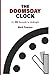 The Doomsday Clock: It's 90 Seconds To Midnight