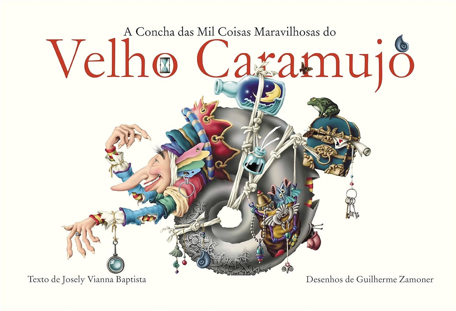 A concha das mil coisas maravilhosas do Velho Caramujo