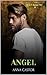 Angel (Iron Vikings MC #4)