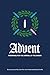 Advent: Preparing for the A...