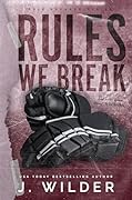 Rules We Break (Rule Breaker, #3.5)