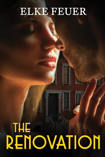 The Renovation (Kindle Edition)