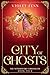 City of Ghosts: (The Nether...
