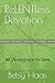 ReLENTless Devotion: 40 Devotionals for Lent