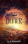 Defier by A.J. Manney