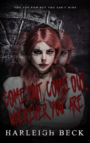 Come Out, Come Out, Wherever You Are (Kindle Edition)