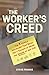 The Worker’s Creed: The 5 S...