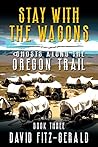 Stay with the Wagons