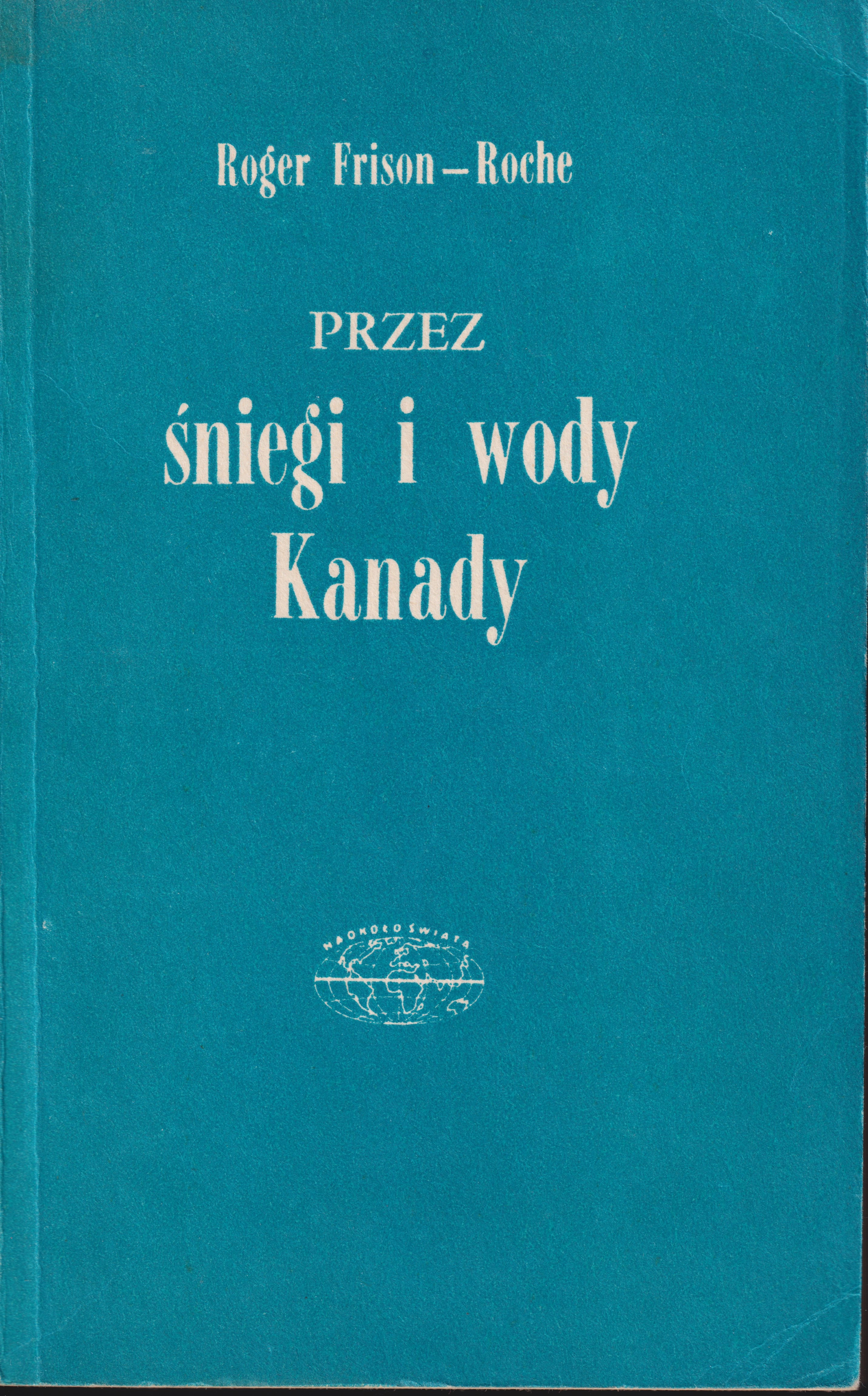 Przez śniegi i wody Kanady (Paperback)