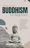 Buddhism for Begi...