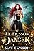 Le Frisson du Danger (Les Dragons Royaux t. 2) (French Edition)