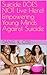 Suicide DOES NOT Live Here! Empowering Young Minds Against Su... by Daniel K. Osei