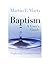 Baptism: A User's Guide (Exploring Christian Faith)
