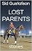Lost Parents: stories