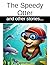 The Speedy Otter: And Other...