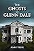 The Ghosts of Glenn Dale