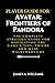 Player Guide for Avatar: Fr...