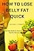 HOW TO LOSE BELLY FAT QUICK by Michael James Roberts