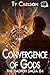 Convergence of Gods (The Da...