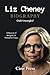 Liz Cheney Biography by Cine Press