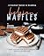 A Foodies' Guide to Cooking...