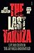 The Last Yakuza: Life and D...