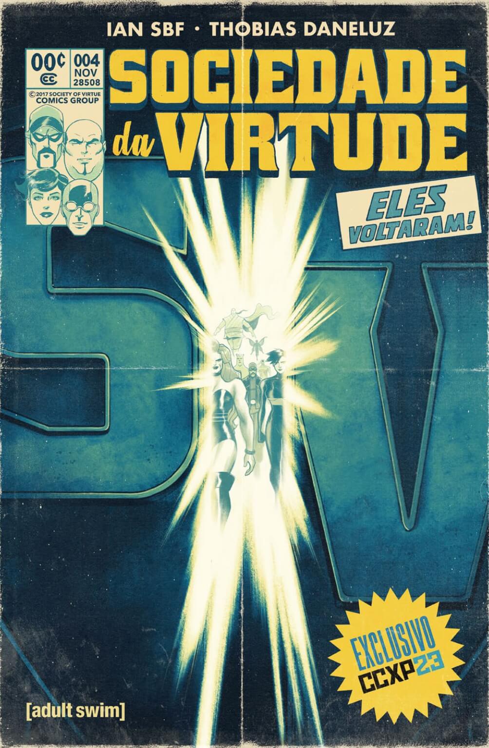 Sociedade da Virtude: Eles Voltaram (Exclusivo CCXP)