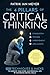 The 4 Pillars of Critical Thinking: 103 Techniques & Hacks to Improve Your Work and Personal Life by Mastering Mental Skills. Analyze Situations Better and Reason Well by Detecting Logical Fallacies
