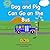 Dog and Pig Can Go on the Bus by Peter Evans