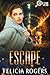 Escape, Ericka Stone Case #004