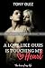 A Love Like Ours is touching my heart by Tony Glez