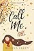 Call Me Alli: Book Three: P...