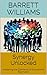 Synergy Unlocked: Mastering the Elements of Exceptional Teamwork (Entrepreneurial Mastery: Navigating the Business Landscape)
