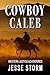 Cowboy Caleb (Western Justice Adventures)