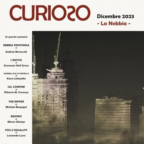 Curioso: Volume III - La Nebbia (Paperback)