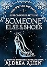 Someone Else's Shoes by Aldrea Alien Someone Else's Shoes by Aldrea Alien