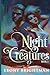 Night Creatures: Book 3