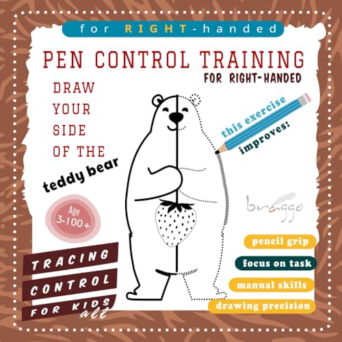 PEN CONTROL training for RIGHT-handed children 48 Teddy Bears - TRACING the LINES. DRAW YOUR SIDE OF teddy bear. For Homeschooling, Kindergarten and ... calming activity, creative skills) (Paperback)
