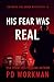 His Fear Was Real (Zachary Goldman Mysteries (Private Investigator))