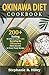 Okinawa Diet Cookbook: 200+...