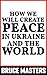 How We Will Create Peace in...