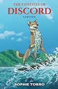 The Coyotes of Discord: Chitter