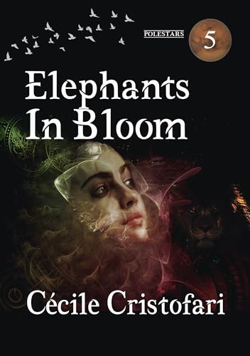 Elephants in Bloom (Polestars Book 5)