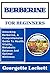 BERBERINE FOR BEGINNERS by Georgette Lockett
