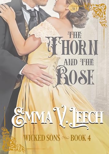 The Thorn and the Rose (Wicked Sons #4)