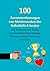 100 Zusammenfassungen von M...
