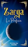 Zarga: La profecía