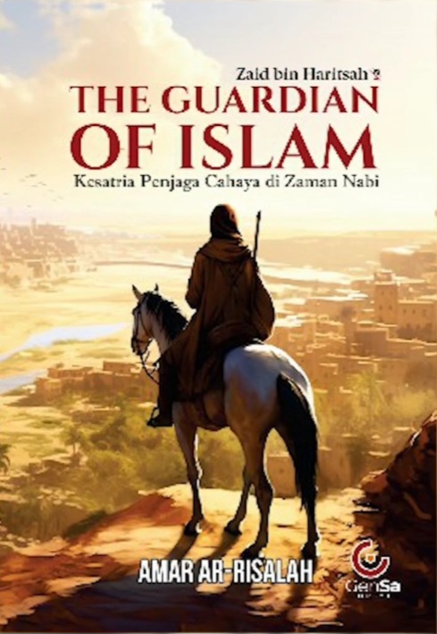 Zaid bin Haritsah: The Guardian of Islam (Paperback)