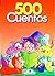 500 cuentos by Grafalco