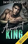 Arrogant King